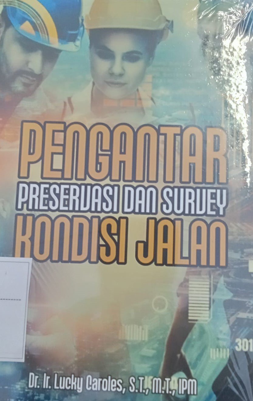 Pengantar Preservasi dan survey Kondisi Jalan